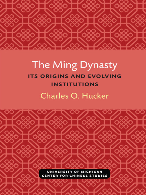 Title details for Ming Dynasty by Charles Hucker - Available